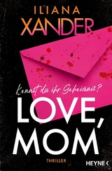 Love, Mom - Iliana Xander