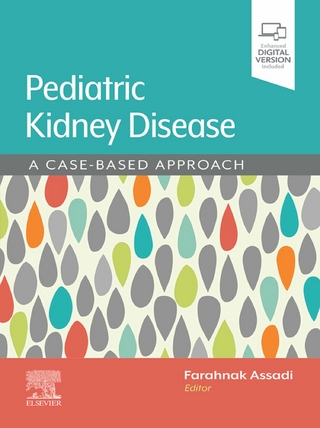 Pediatric Kidney Disease: A Case-Based Approach - E-Book