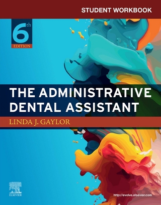 Student Workbook for The Administrative Dental Assistant - E-Book