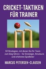 Cricket-Taktiken für Trainer - Marcus PC Petersen - Clausen