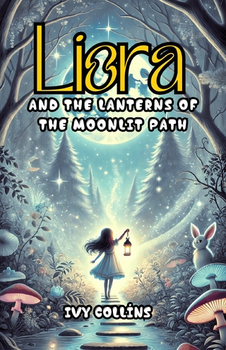 Liora and the Lanterns of the Moonlit Path