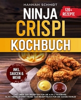 Ninja CRISPi Kochbuch - Hannah Schmidt