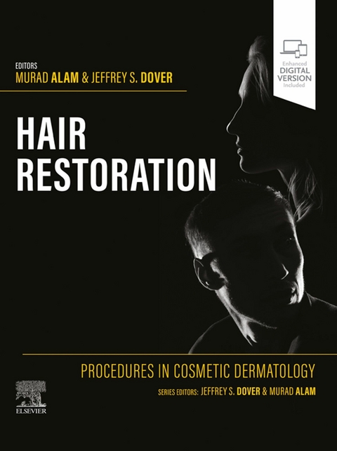 Procedures in Cosmetic Dermatology: Hair Restoration - E-Book -  Murad Alam,  Jeffrey S. Dover