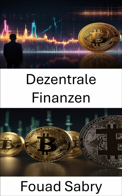 Dezentrale Finanzen -  Fouad Sabry