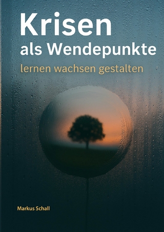 Krisen als Wendepunkte