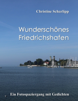 Wunderschönes Friedrichshafen