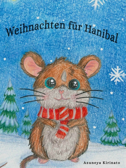 Weihnachten für Hanibal - Azuneya Kirinato