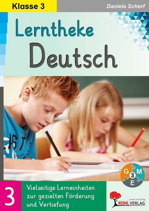 Lerntheke Deutsch / Klasse 3 -  Daniela Scherf