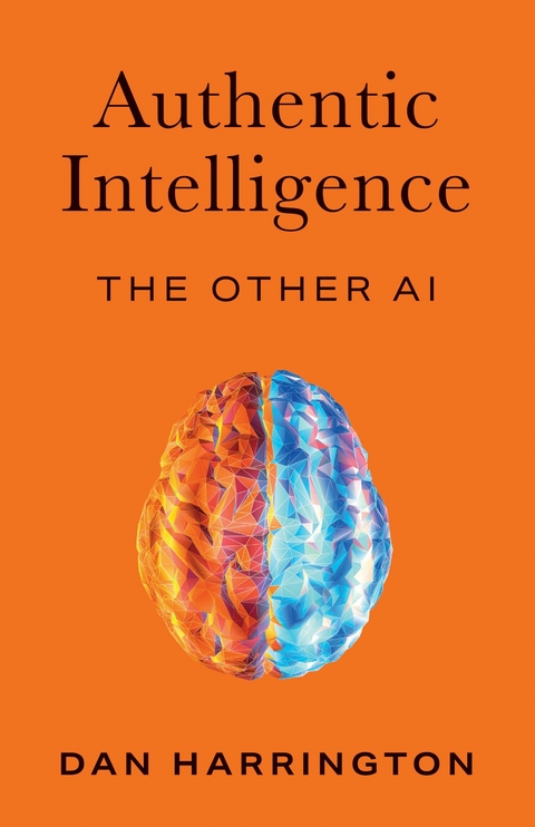 Authentic Intelligence -  Dan Harrington