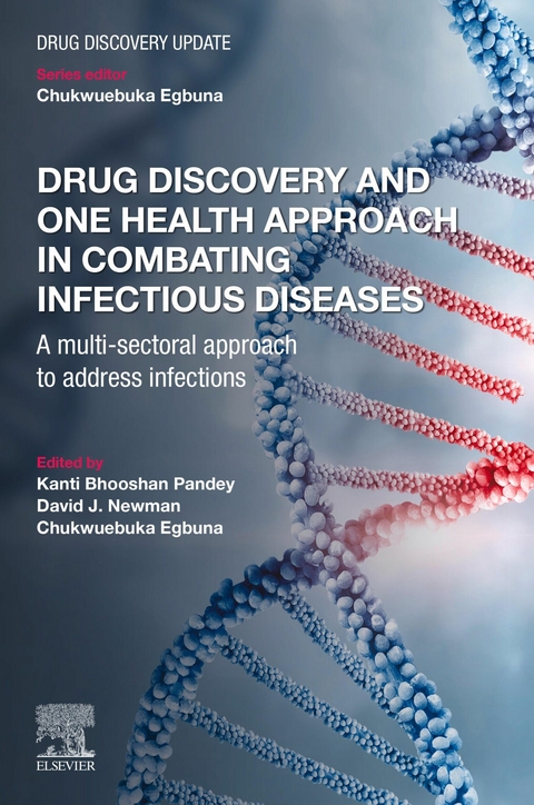 Drug Discovery and One Health Approach in Combating Infectious Diseases - 