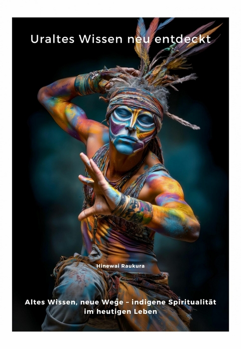 Uraltes Wissen neu entdeckt - Hinewai Raukura