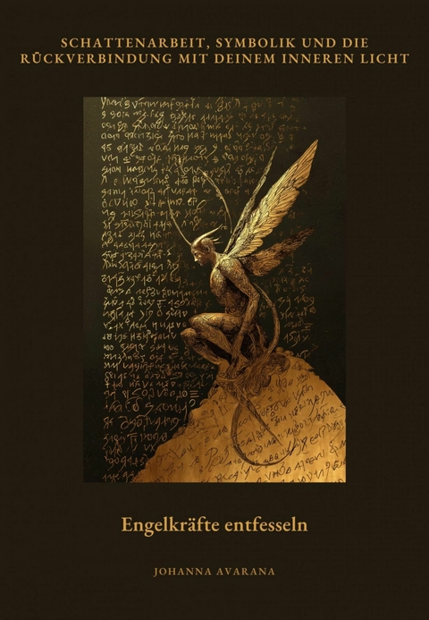 Engelkr&auml;fte entfesseln - Johanna Avarana