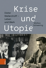 Krise und Utopie - Markus Schwering