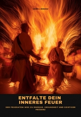 Entfalte dein inneres Feuer - Usher C. Jennings