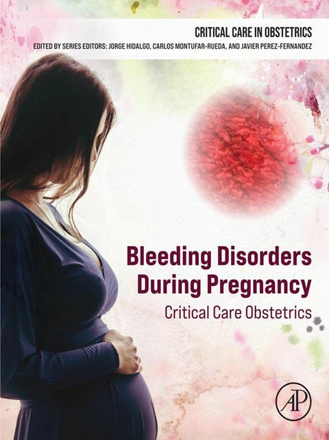 Bleeding Disorders During Pregnancy - 