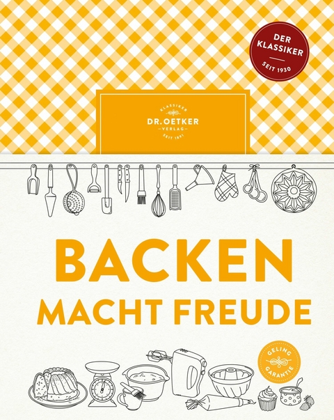 Backen macht Freude -  Dr. Oetker Verlag