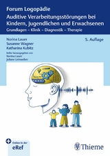 Auditive Verarbeitungsst&ouml;rungen bei Kindern, Jugendlichen und Erwachsenen - Norina Lauer, Susanne Wagner, Katharina Kubitz