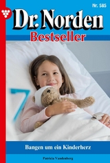 Bangen um ein Kinderherz - Patricia Vandenberg