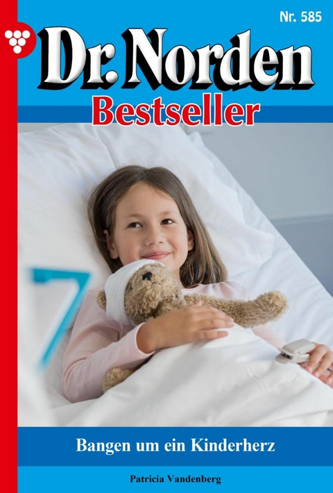 Bangen um ein Kinderherz - Patricia Vandenberg