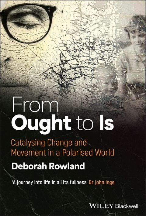 From Ought to Is - Deborah Rowland