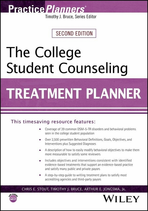The College Student Counseling Treatment Planner - Chris E. Stout, Timothy J. Bruce, Arthur E. Jongsma