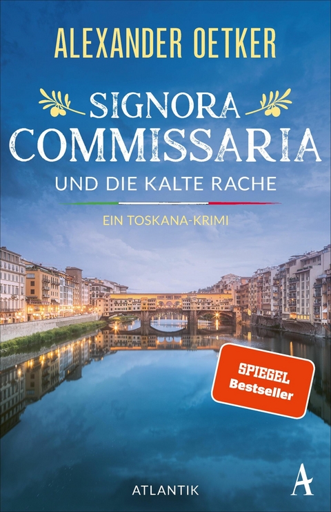 Signora Commissaria und die kalte Rache - Alexander Oetker