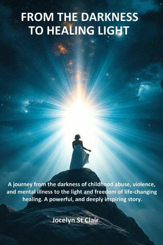 From the Darkness To Healing Light