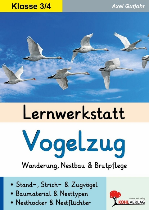 Lernwerkstatt Vogelzug -  Axel Gutjahr