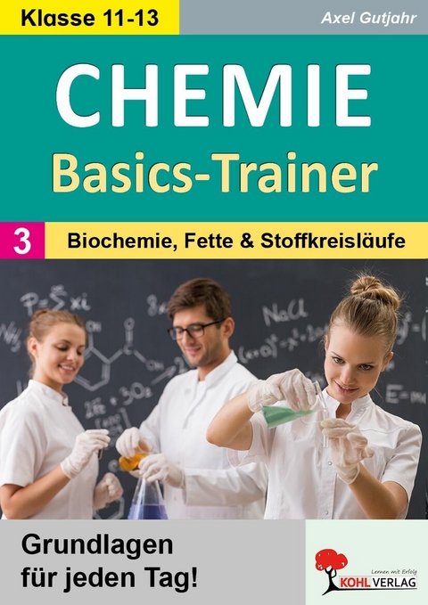 Chemie-Basics-Trainer 3 -  Axel Gutjahr