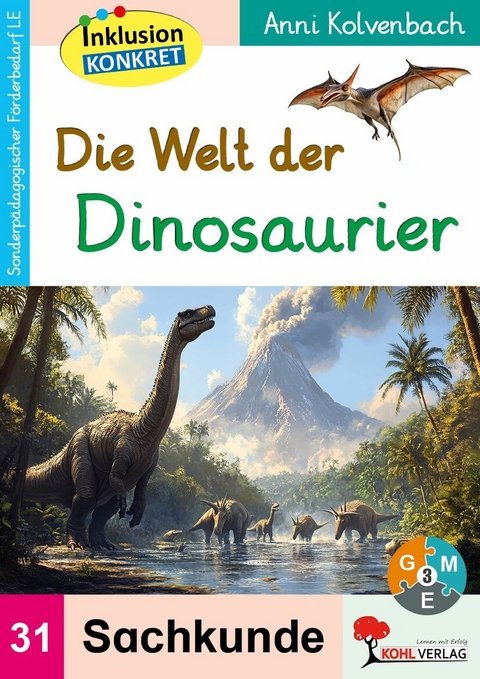 Die Welt der Dinosaurier -  Anni Kolvenbach