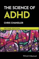 The Science of ADHD - Chris Chandler