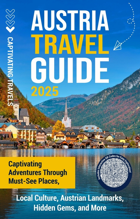 Austria Travel Guide - Captivating Travels