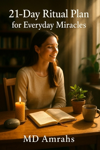 21-Day Ritual Plan for Everyday Miracles