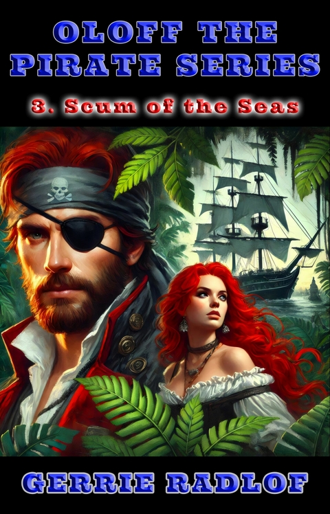Scum of the Seas -  Gerrie Radlof,  Pieter Haasbroek