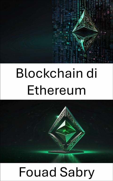 Blockchain di Ethereum -  Fouad Sabry