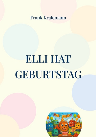 Elli hat Geburtstag