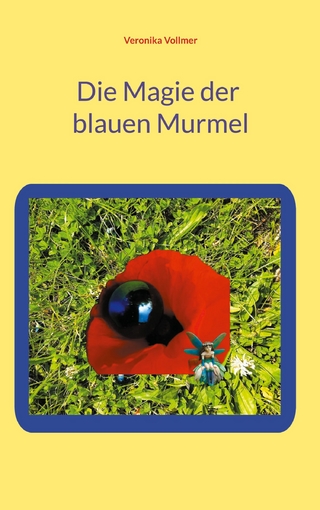 Die Magie der blauen Murmel