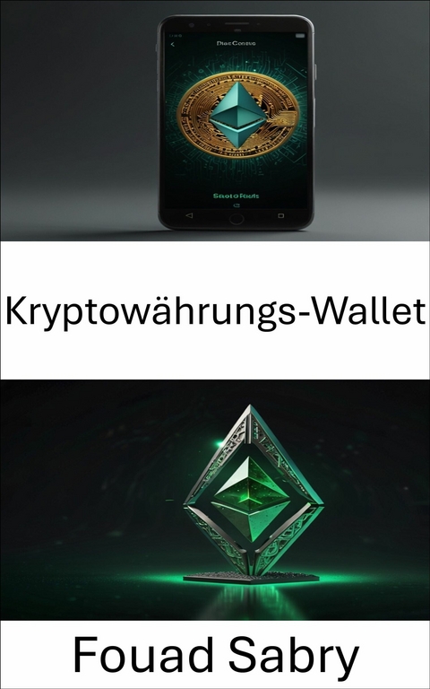 Kryptowährungs-Wallet -  Fouad Sabry