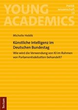 K&uuml;nstliche Intelligenz im Deutschen Bundestag -  Michelle Heblik