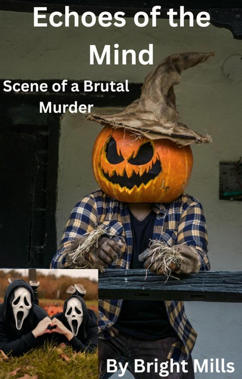 Echoes of the Mind - Bright Mills