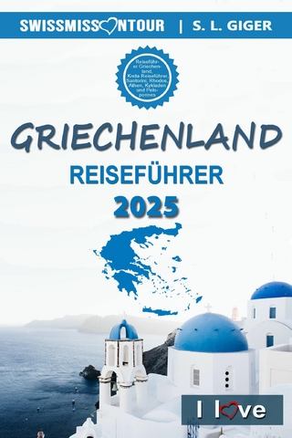 Griechenland Reiseführer von SWISSMISSONTOUR