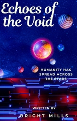 Echoes of the Void - Bright Mills