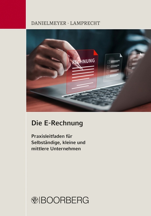 Die E-Rechnung - Gregor Danielmeyer, Dirk J. Lamprecht