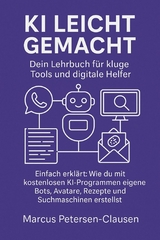 KI leicht gemacht - Marcus PC Petersen - Clausen