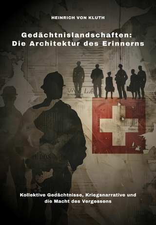 Gedächtnislandschaften: Die Architektur des Erinnerns