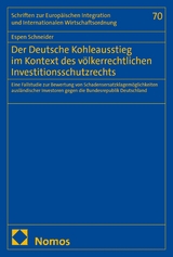 Der Deutsche Kohleausstieg im Kontext des völkerrechtlichen Investitionsschutzrechts -  Espen Schneider