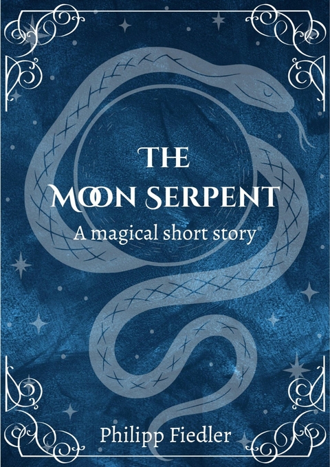 The Moon Serpent - Philipp Fiedler