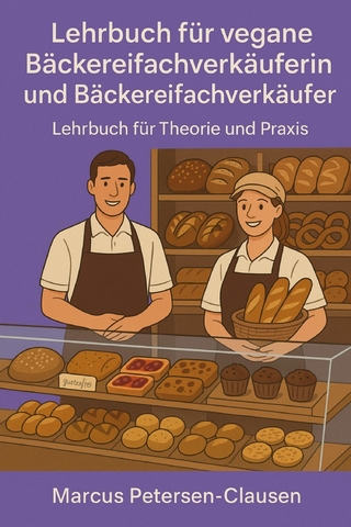 Lehrbuch für vegane Bäckereifachverkäuferin und Bäckereifachverkäufer