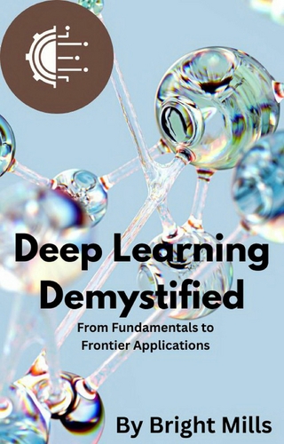 Deep Learning Demystified