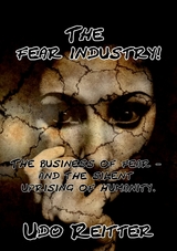 The fear industry! - Udo Reitter